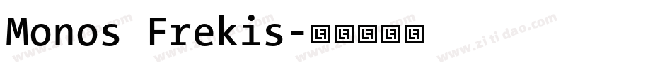 Monos Frekis字体转换